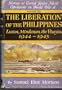 Liberation of Philippines: Luzon, Midanao, Visagas 1944 - 1945 - Volume 13