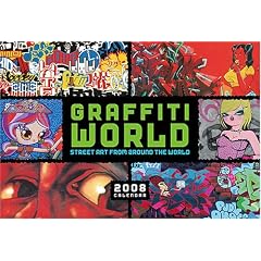 Graffiti World Calendar: Street Art from Around the World