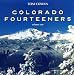 Colorado Fourteeners Volume One