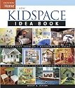 New Kidspace Idea Book (Taunton Home Idea Books)