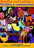 Tortillas and Lullabies/Tortillas y cancioncitas
