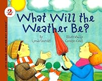 What will the weather be? (Let's-read-and-find-out science book)
