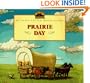 Prairie Day: Adapted from the Little House Books by Laura Ingalls Wilder (My First Little House Pictures Books)