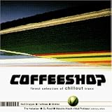 Review Various  / Coffeeshop-Finest Selection of Chillout Traxx (1998)