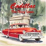 Cadillac: The Glory Years, 1950-1969