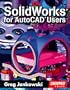 Solidworks for Autocad Users