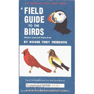 Click here to buy Field Guide to the Birds: Eastern Land and Water Birds by Roger Tory Peterson.
