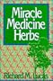 Miracle Medicine Herbs (Reward Books)