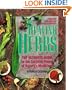 The Healing Herbs: The Ultimate Guide to the Curative Power of Nature's Medicines