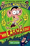 Disgusting Adventures of Fleabag Monkeyface (Disgusting Adventures of)