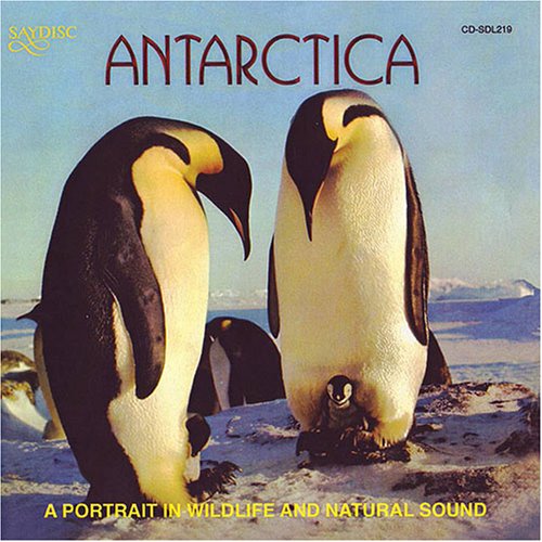 CD-Charts  Music : Antarctica: A Portrait in Wildlife and Natural Sound
