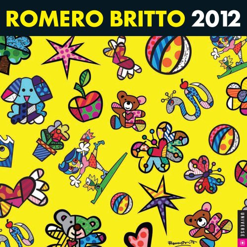 Romero Britto: 2012 Wall Calendar