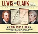 Lewis and Clark on the Trail of Discovery: An Interactive History with Removable Artifacts (Museum in a Book)