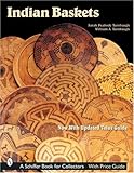 Indian Baskets (Schiffer Book for Collectors)