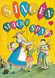 Singen macht Spass. Lieder fuer Vorschulkinder-