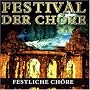 Das Festival der Ch�re (Festliche Ch�re)