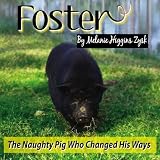 The Naughty Pig Who Changed His Ways