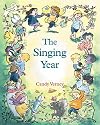 The Singing Year [With CD] (Festivals (Hawthorn Press))