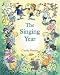 The Singing Year [With CD] (Festivals (Hawthorn Press))