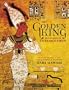 The Golden King: The World of Tutankhamun