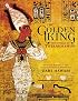 The Golden King: The World of Tutankhamun