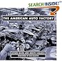 American Auto Factory (Automotive History and Personalities)
