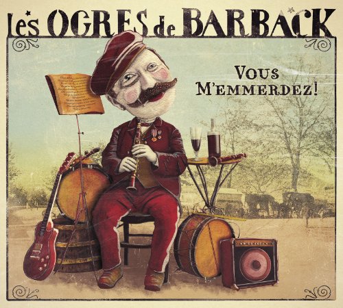 Les Ogres De Barback - Vous m