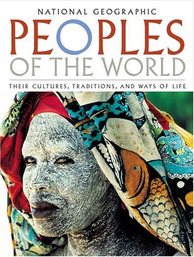 Peoples of the World : Their Cultures, Traditions, and Ways of Life under Ethnology in The Books Store