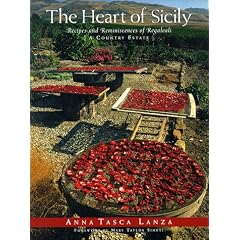 The Heart of Sicily: Recipes and Reminiscences of Regaleali A Country Estate