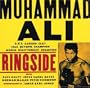 Muhammad Ali: Ringside