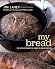My Bread