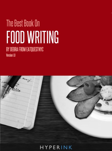 Textbook - The Best Book On Food Writing (Tips For Writing Great Food Reviews & Finding Great Restaurants)