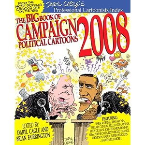 【クリックで詳細表示】Big Book of Campaign 2008 Cartoons， The [ペーパーバック]