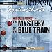 The Mystery of the Blue Train (BBC Audio Crime)