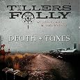 Death And Taxes (feat. John Cowan & Josh Shilling) by The Tiller's