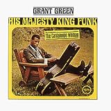 His Majesty King Funkvon "Grant Green"