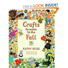 Crafts To Make In The Fall (Crafts for All Seasons)