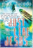 Just Like Jesus For Teens :