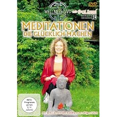 Meditationen, die gl�cklich machen - Mit dem L�cheln des Buddha zum ruhigen Gl�ck
