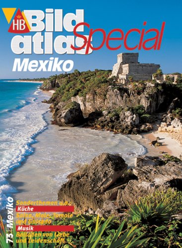 City Travel Guides Discounted  Bücher : HB Bildatlas Special Mexiko
