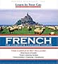 French: The Complete Language Course (Learn in Your Car) (French Edition)