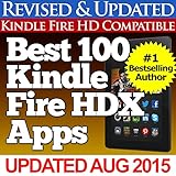 Best 100 Kindle Fire HDX Apps (Updated With Top Apps for the Kindle Fire HDX!)