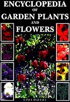 Encyclopedia of Garden Plants and Flowers