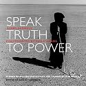 Speak Truth to Power: Human Rights Defenders Who are Changing Our World