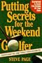 Putting Secrets: Weekend Golfer