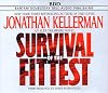 Survival of the Fittest (Alex Delaware, No. 12)