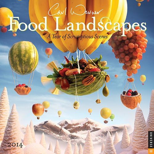 2014 CARL WARNER Food Landscapes A YEAR OF SCRUMPTIOUS SCENES Wall Calendar