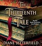The Thirteenth Tale: A Novel Diane Setterfield