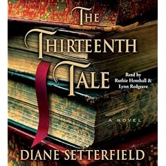 The Thirteenth Tale: A Novel