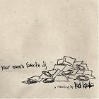 Your Mom's Favorite DJ by Kid Koala